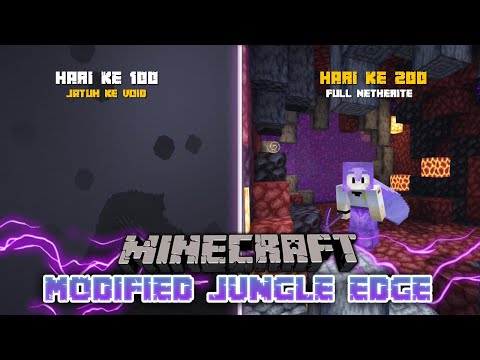 200 HARI DI MINECRAFT SURVIVAL TAPI DI BIOME PALING LANGKA !!! MODIFIED JUNGLE EDGE !!!
