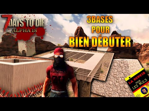#4 | 3 BASES POUR BIEN DÉBUTER | 7 DAYS TO DIE FR