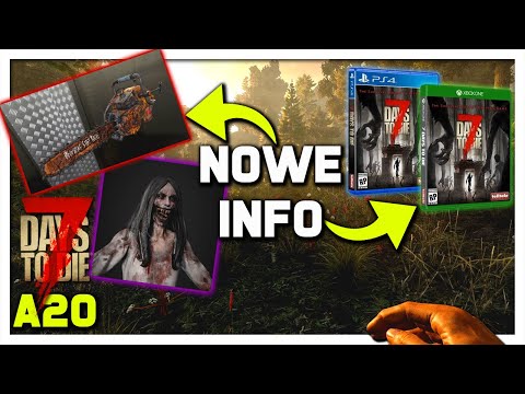 7 Days TO Die Alpha 20 – KIEDY CO I JAK?