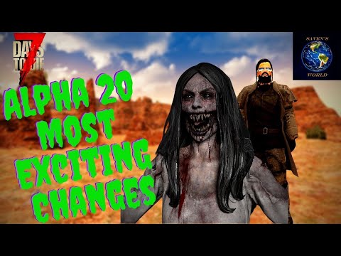 7 Days to Die Alpha 20 – Most Exciting Changes