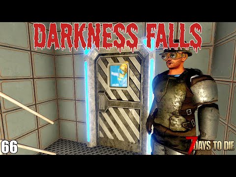 7 Days To Die – Darkness Falls EP66 – Time For My Reward! (Alpha 19)