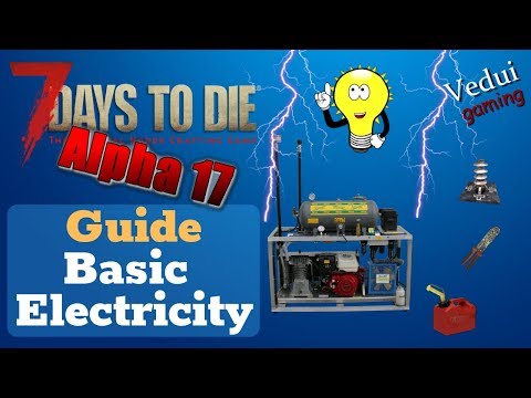 7 Days to Die Electricity Guide | A17 Basic @Vedui42  [KOR ENG SUB] ✔️