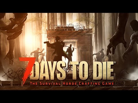 7 DAYS TO DIE 🧟‍♂️ 001: Ein guter Tag zum Sterben!