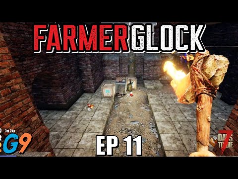 7 Days To Die – FarmerGlock EP11 (Sewer Loot)