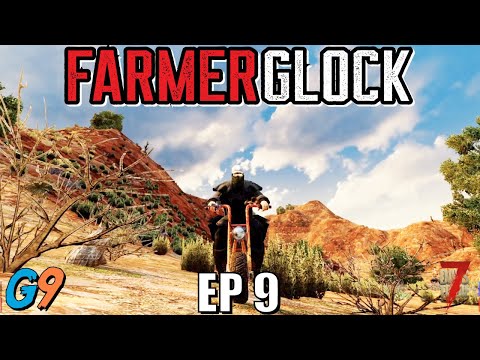 7 Days To Die – FarmerGlock EP9 (Easy Rider)