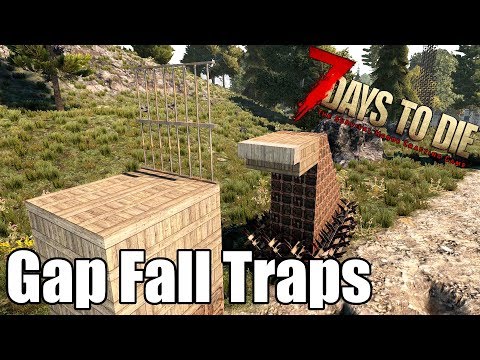 7 Days to Die – Gap Fall Traps – Do They Still Work With New Pathfinding? (Alpha 17.1)