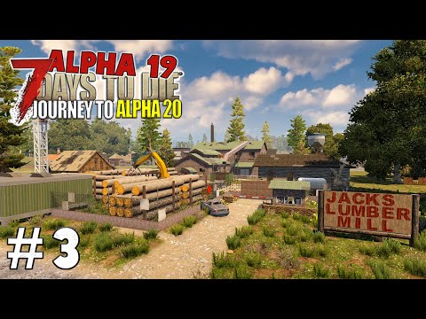 7 Days To Die Journey To Alpha 20 Part 3
