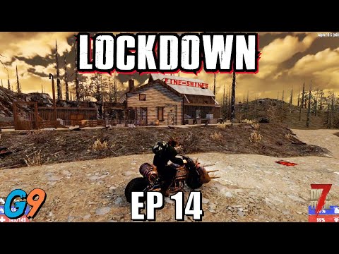 7 Days To Die – LockDown EP14 (Road Trip)