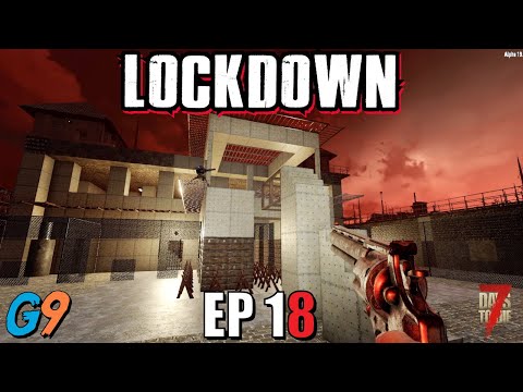 7 Days To Die – LockDown EP18 (Horde Number Six)