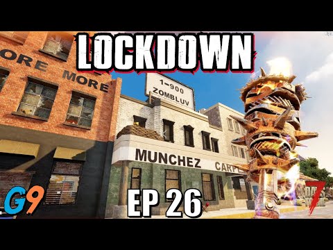 7 Days To Die – LockDown EP26 (Back To The Desert)
