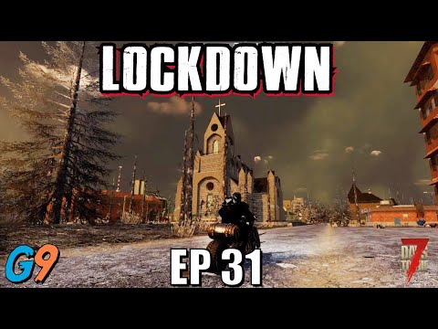 7 Days To Die – LockDown EP31 (Pastor Glock)