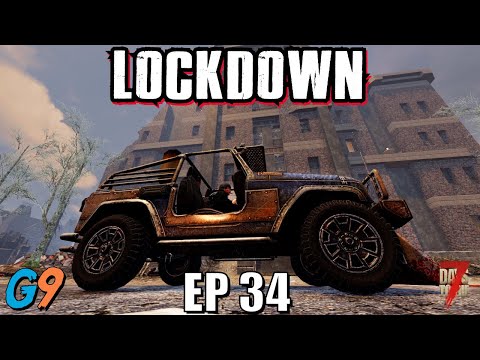 7 Days To Die – LockDown EP34 (Speed Run Challenge)