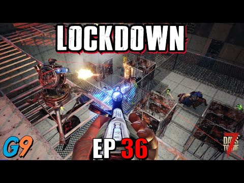 7 Days To Die – LockDown EP36 (A New Trader, Another Horde)