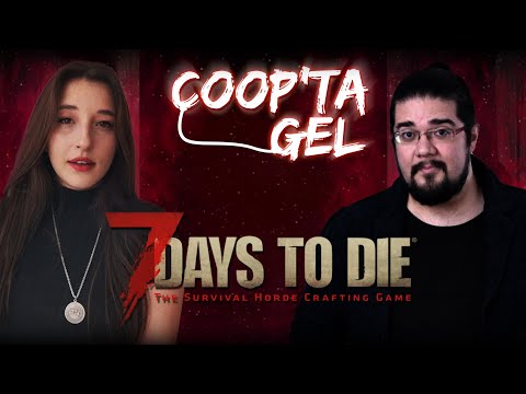 7 DAYS TO DIE – Ölüler Arasında Hayatta Kalma #Coop'taGel