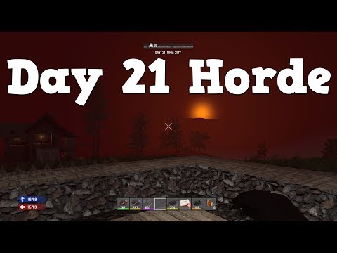 7 Days to Die | PS4 | Day 21 Horde Night  | S2 EP18