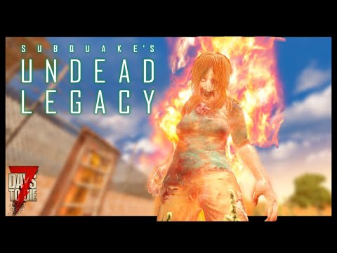 7 Days To Die – THE NEW BASE (Undead legacy Mod) Gameplay