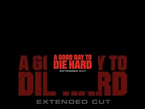 A Good Day to Die Hard
