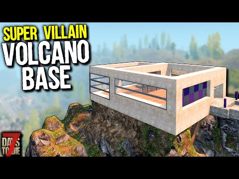 A MANSION BASE on TOP OF THE WORLD! – 7 Days to Die: Super Villain Volcano Base Pt 4