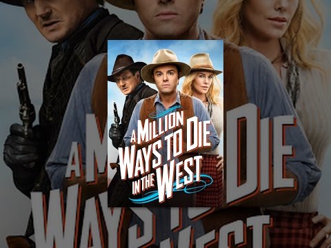 A Million Ways to Die in the West