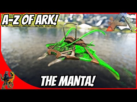 A-Z Of Ark! The MANTA SPEEDSTER OF THE SEA!! || Ark Survival Evolved!