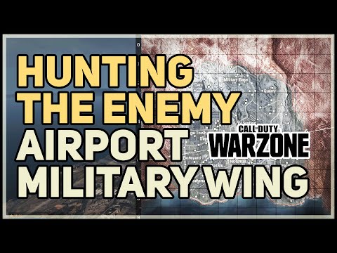 Airport Military Wing SIGINT Call of Duty Warzone Hunting the Enemy