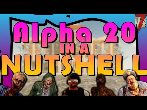 Alpha 20 and everything we know about it – 7 Days to Die