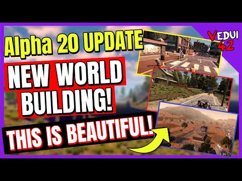 Alpha 20 – BEAUTIFUL New Scenic Worlds! 7 Days To Die ✔️