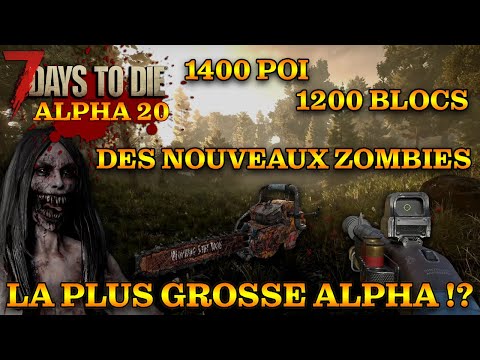 Alpha 20 : LA PLUS GROSSE ALPHA de 7 Days To Die [ FR ]