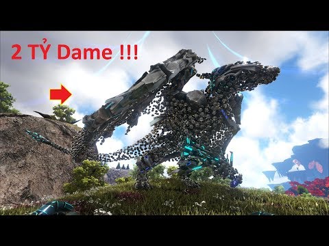 ARK: Survival Evolved #17 – Siêu Rồng ROBOT 2 Tỷ Damge (End Dragon)