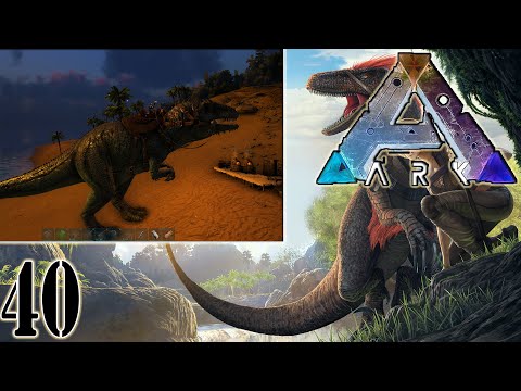 Ark Survival Evolved 40 Taming Giganotosaurus