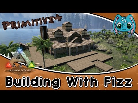 ARK:Survival Evolved Building w/ Fizz :: Primitive+ Speed Build!!