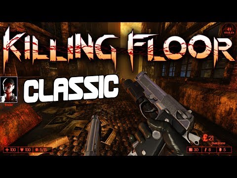Basically Killing Floor Remastered! ➤ Killing Floor Classic Mod for KF2