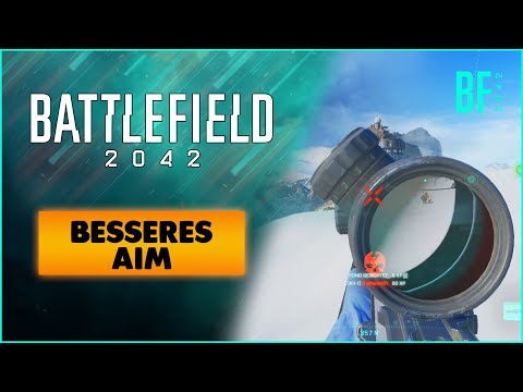Battlefield 2042: Besseres Aim | Wie Ziele ich richtig? Tipps und Tricks beim Zielen