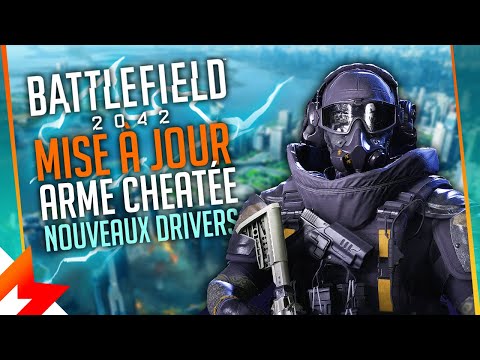 BATTLEFIELD 2042 NEWS : 3 Mises à jour, Arme la plus Cheatée, Nouveaux Drivers, Lancement chaotique