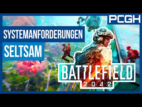 BATTLEFIELD 2042: SELTSAME bis KRASSE Systemanforderungen! PCGH-Analyse vor dem Technik-Test