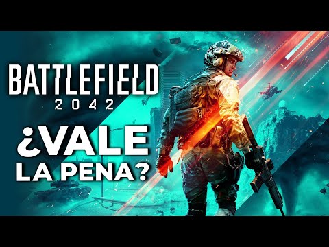 Battlefield 2042: ¿Vale la pena?