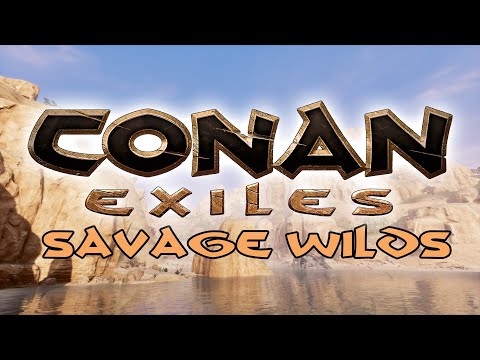 BEGINNING OUR ADVENTURE INTO THE SAVAGE WILDS!! – Conan Exiles Modded: Savage Wilds – E1