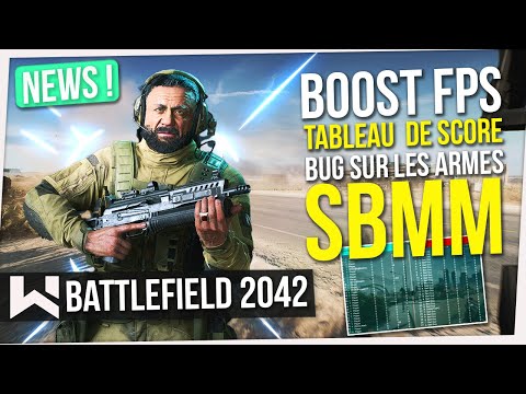 BF 2042 News : Nouveau Fix FPS, Scoreboard, SBMM, Bugs Fusil d'Assaut & Sortie Officielle !