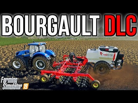 BOURGAULT DLC! New Seeders, Air Cart, & Huge Weeder! | Farming Simulator 19