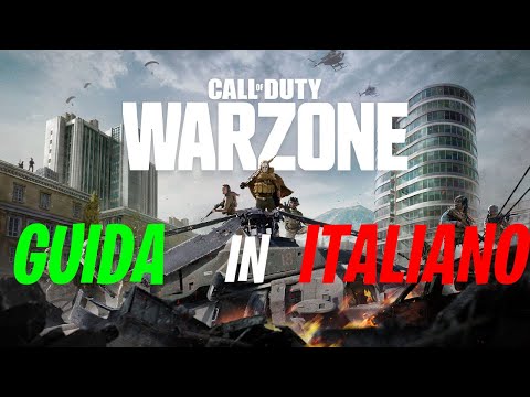 CALL OF DUTY WARZONE! GUIDA PER PRINCIPIANTI/TUTTO QUELLO CHE DOVETE SAPERE PER INIZIARE AL MEGLIO!