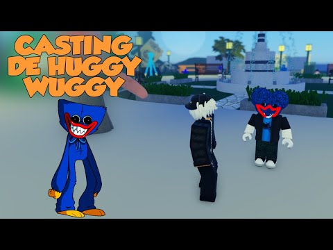 CASTING DE HUGGY WUGGY (ROBLOX) (POPPY PLAYTIME)