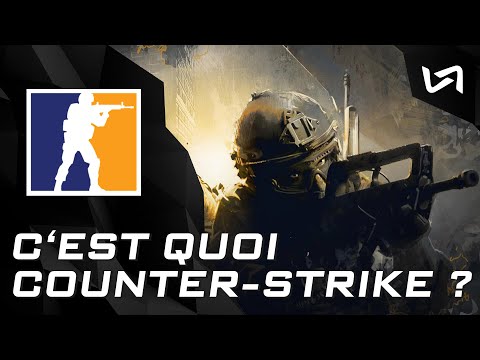 C'est quoi Counter-Strike (CS:GO) ?