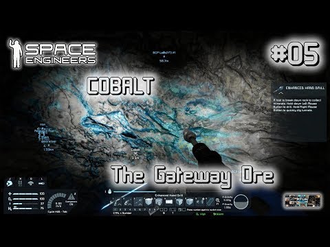 COBALT: The Gateway Ore(not a tutorial)  – Space Engineers – 05