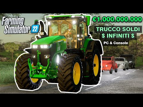 COME AVERE SOLDI INFINITI SU FARMING SIMULATOR 22 (PC e Console) – TUTORIAL ITA