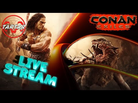 Conan Exiles ДЕФАЕМ БАЗУ на ПВП сервере TARTAR