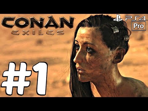 Conan Exiles – Gameplay Walkthrough Part 1 – Prologue (Full Game) PS4 PRO