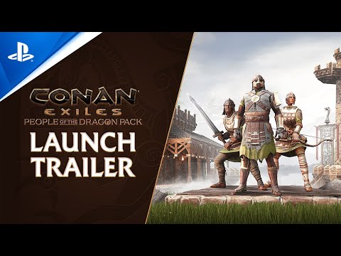 Conan Exiles – People of the Dragon Pack Launch Trailer | PS5, PS4
