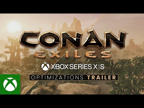 Conan Exiles – Xbox Series X|S Optimizations Trailer