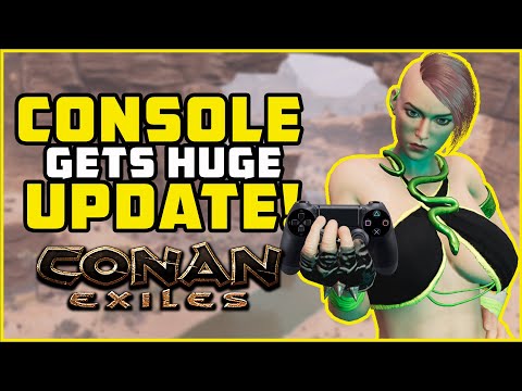 Console Update New Features and Additions | Conan Exiles 2021