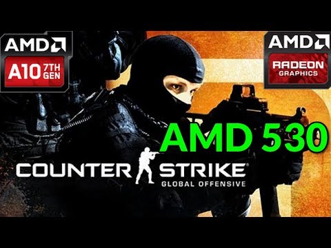 Counter Strike Amd 530 CS GO Global  Offensive Gaming Amd 530 Graphics Performance